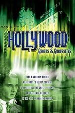 Watch Hollywood Ghosts & Gravesites Zmovie