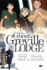 Watch The Ghost of Greville Lodge Zmovie