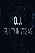 Watch OJ Guilty in Vegas Zmovie