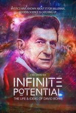 Watch Infinite Potential: The Life & Ideas of David Bohm Zmovie