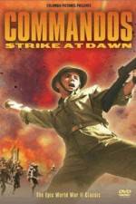 Watch Commandos Strike at Dawn Zmovie