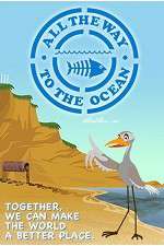 Watch All the Way to the Ocean Zmovie