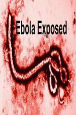 Watch Ebola Exposed Zmovie