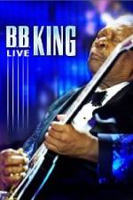 Watch B.B. King - Live Zmovie