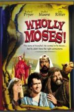 Watch Wholly Moses Zmovie