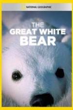 Watch The Great White Bear Zmovie