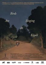 Watch Birds Are Singing in Kigali Zmovie