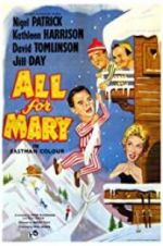 Watch All for Mary Zmovie