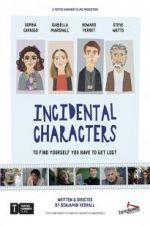 Watch Incidental Characters Zmovie