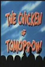 Watch The Chicken of Tomorrow - mst3k Zmovie