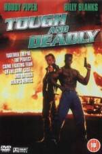 Watch Tough and Deadly Zmovie