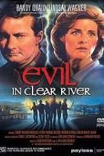 Watch Evil in Clear River Zmovie