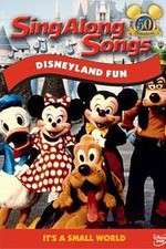 Watch Disney Sing-Along-Songs Disneyland Fun Zmovie