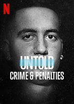 Watch Untold: Crimes and Penalties Zmovie