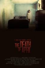 Watch The Death of April Zmovie