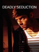 Watch Deadly Seduction Zmovie