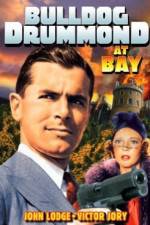 Watch Bulldog Drummond at Bay Zmovie