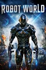 Watch Robot World Zmovie