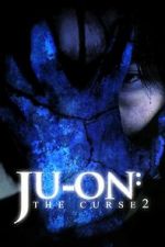 Watch Ju-on: The Curse 2 Zmovie