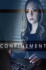 Watch Confinement Zmovie