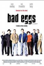 Watch Bad Eggs Zmovie