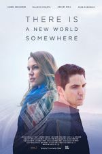 Watch There Is a New World Somewhere Zmovie