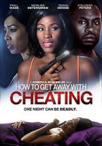 Watch How to Get Away with Cheating Zmovie