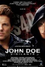 Watch John Doe: Vigilante Zmovie