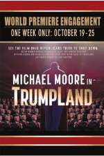 Watch Michael Moore in TrumpLand Zmovie