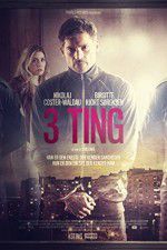 Watch 3 Things Zmovie