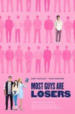 Watch Most Guys Are Losers Zmovie