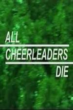Watch All Cheerleaders Die Zmovie