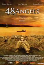 Watch 48 Angels Zmovie