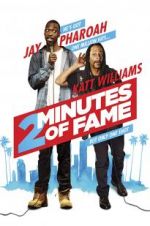 Watch 2 Minutes of Fame Zmovie