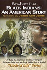 Watch Black Indians An American Story Zmovie