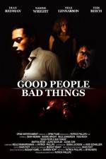 Watch Good People, Bad Things Zmovie