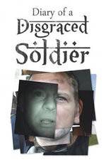 Watch Diary of a Disgraced Soldier Zmovie