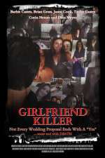 Watch Girlfriend Killer Zmovie