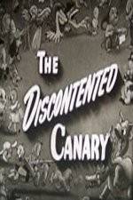 Watch The Discontented Canary Zmovie