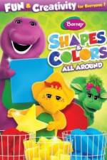 Watch Barney: Shapes & Colors All Around Zmovie