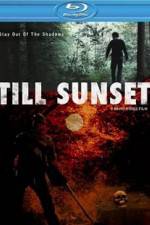 Watch Till Sunset Zmovie