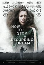 Watch How to Stop a Recurring Dream Zmovie