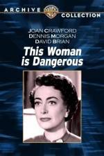 Watch This Woman Is Dangerous Zmovie