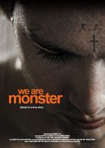 Watch We are Monster Zmovie