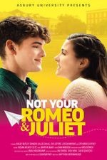 Watch Not Your Romeo & Juliet Zmovie