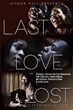 Watch Last Love Lost Zmovie