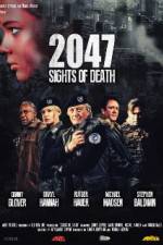 Watch 2047 - Sights of Death Zmovie