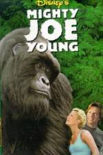 Watch Mighty Joe Young Zmovie