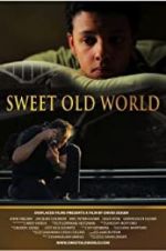 Watch Sweet Old World Zmovie