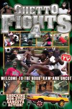 Watch Ghetto Fights Vol 4 Zmovie